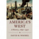 America's West: A History, 1890–1950
