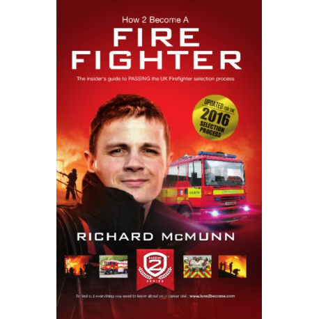 How to Become a Firefighter: The Ultimate Insider's Guide
