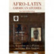 Afro-Latin American Studies: An Introduction