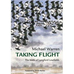 Taking Flight: The Birds of Langford Lowfields