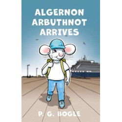 Algernon Arbuthnot Arrives