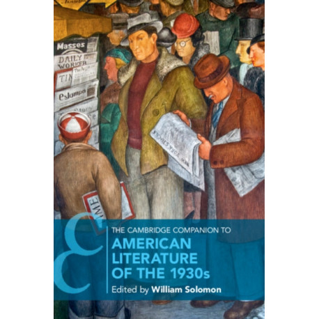 The Cambridge Companion to American Literature of the 1930s