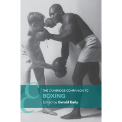 The Cambridge Companion to Boxing