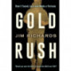 Gold Rush: How I Found, Lost and Made a Fortune