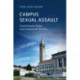Campus Sexual Assault: Constitutional Rights and Fundamental Fairness