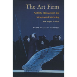 The Art Firm: Aesthetic Management and Metaphysical Marketing