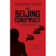 The Beijing Conspiracy