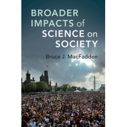 Broader Impacts of Science on Society