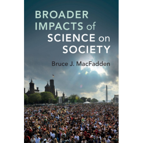 Broader Impacts of Science on Society