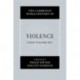 The Cambridge World History of Violence 4 Volume Hardback Set