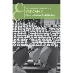 The Cambridge Companion to Vatican II