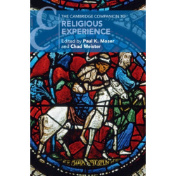 The Cambridge Companion to Religious Experience