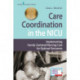 Care Coordination in the NICU: Implementing Family-Centered Nursing Care for Optimal Outcomes