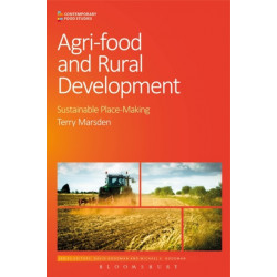 Agri-Food and Rural Development: Sustainable Place-Making