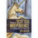 The Case for Scottish Independence: A History of Nationalist Political Thought in Modern Scotland