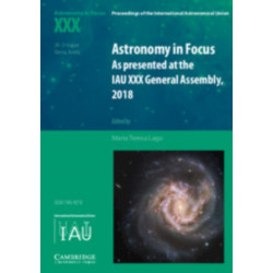 Astronomy in Focus XXX: As Presented at the IAU XXX General Assembly, 2018