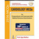 Cardiology MCQs for Postgraduate and Superspecialty Medical Entrance Examinations
