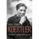 Koestler: The Indispensable Intellectual