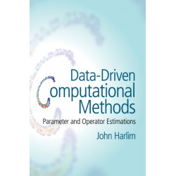 Data-Driven Computational Methods: Parameter and Operator Estimations