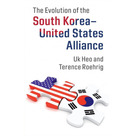 The Evolution of the South Korea–United States Alliance
