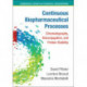 Continuous Biopharmaceutical Processes: Chromatography, Bioconjugation, and Protein Stability