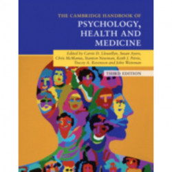 Cambridge Handbook of Psychology, Health and Medicine