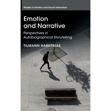 Emotion and Narrative: Perspectives in Autobiographical Storytelling