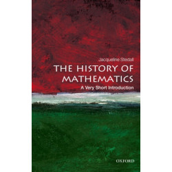 The History of Mathematics: A Very Short Introduction