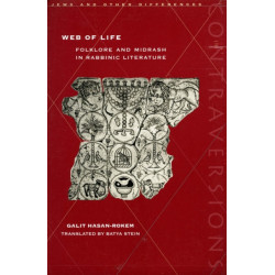 Web of Life: Folklore and Midrash in Rabbinic Literature