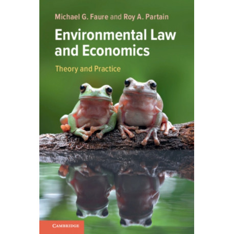 Environmental Law and Economics: Theory and Practice
