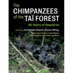 The Chimpanzees of the Tai Forest: 40 Years of Research