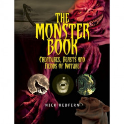 The Monster Book: Creatures, Beasts and Fiends of Nature