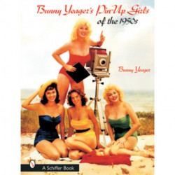 Bunny Yeager’s Pin-Up Girls of the 1950s