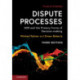 Dispute Processes: ADR and the Primary Forms of Decision-making