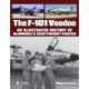 The F-101 Voodoo: An Illustrated History of McDonnell's Heavyweight Fighter