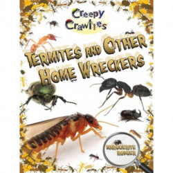 Termites and Other Home Wreckers