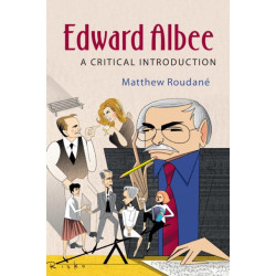 Edward Albee: A Critical Introduction