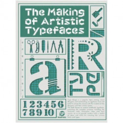 The Making of Artistic Typefaces
