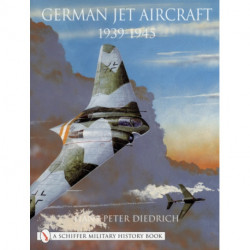 German Jet Aircraft: 1939-1945