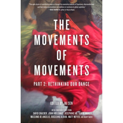 The Movements of Movements: Part 2: Rethinking Our Dance