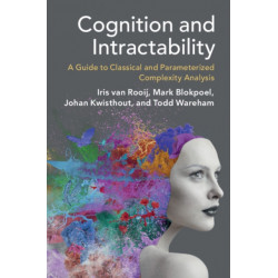 Cognition and Intractability: A Guide to Classical and Parameterized Complexity Analysis