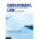 Employment, Labour and Industrial Law in Australia