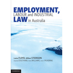 Employment, Labour and Industrial Law in Australia