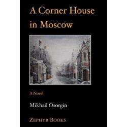 A Corner House in Moscow