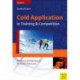 Cold Application in Training & Competition: The Influence of Temperature on Your Athletic Performance