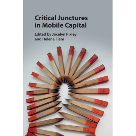 Critical Junctures in Mobile Capital