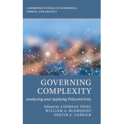 Governing Complexity: Analyzing and Applying Polycentricity