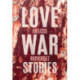 Love War Stories