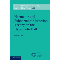 Harmonic and Subharmonic Function Theory on the Hyperbolic Ball