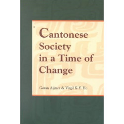Cantonese Society in a Time of Change